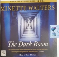 The Dark Room written by Minette Walters performed by Sian Thomas on Audio CD (Unabridged)
